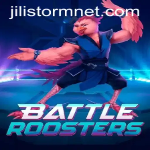BattleRoosters: An Epic Clash with JILIStorm