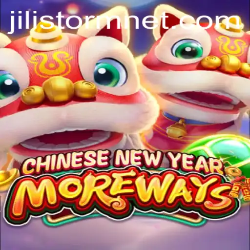 Exploring CHINESENEWYEARMOREWAYS: A Festive Slot Game by JILIStorm