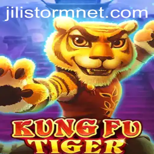 Unleash the Power of KungFuTiger: A Dive into JILIStorm's Latest Adventure
