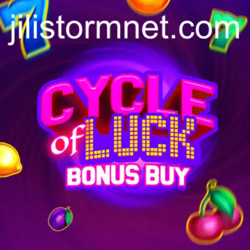 CycleofLuckBonusBuy: Unleashing the Thrill of JILIStorm