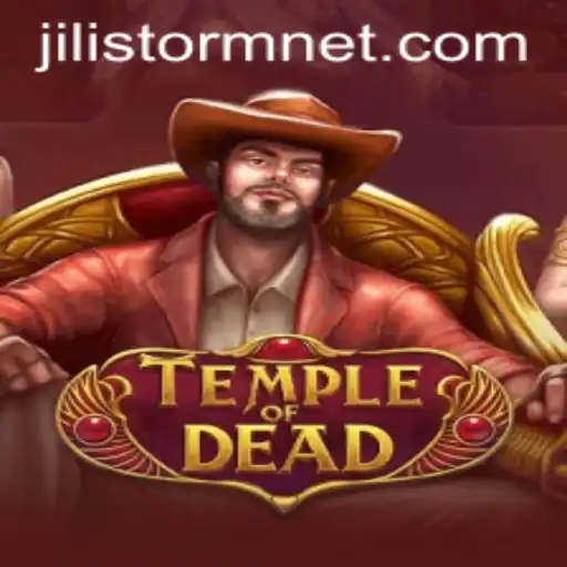 Embark on a Thrilling Adventure with TempleofDead and Unleash the Power of JILIStorm